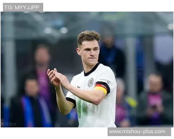 基米希：足球场上的全能战士与未来之星的崛起之路